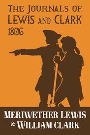 The Journals of Lewis and Clark, 1804-1806